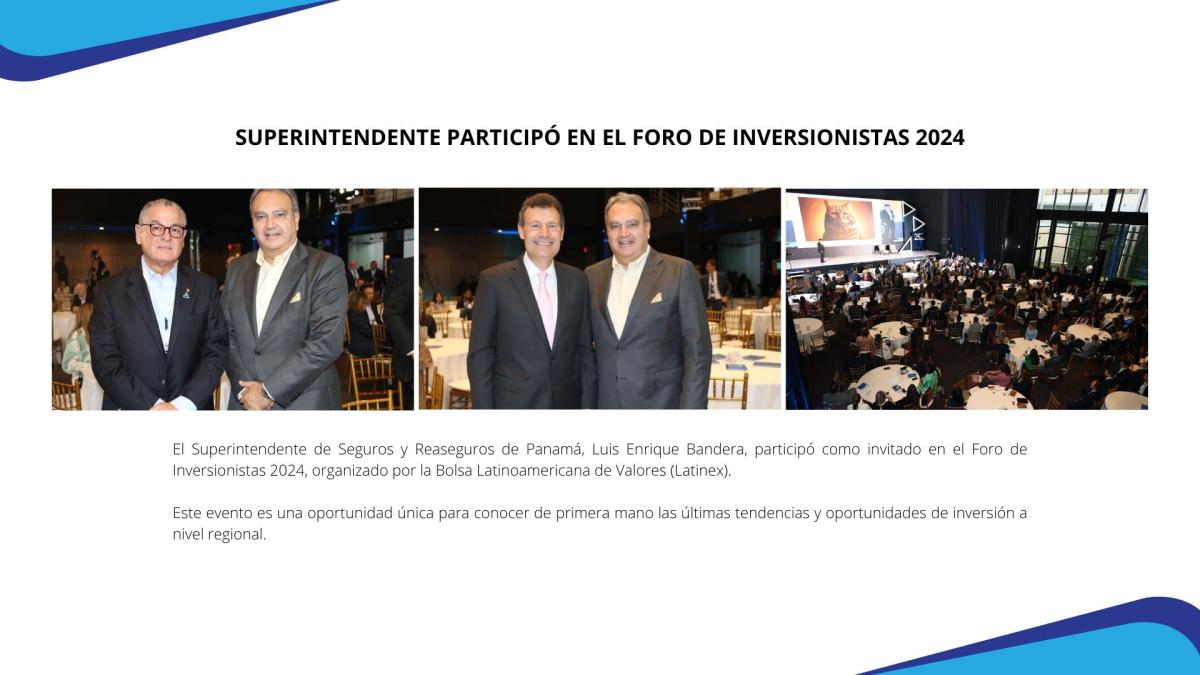 Superintendente de Seguros y Reaseguros, participó en el Foro de Inversionistas 2024