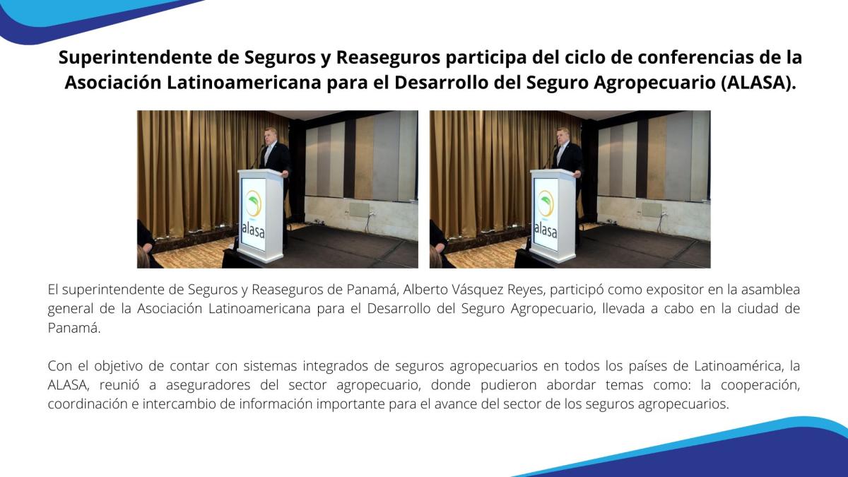 Superintendente de Seguros y Reaseguros participa del ciclo de conferencias de la Asociación Latinoamericana para el Desarrollo del Seguro Agropecuario (ALASA).
